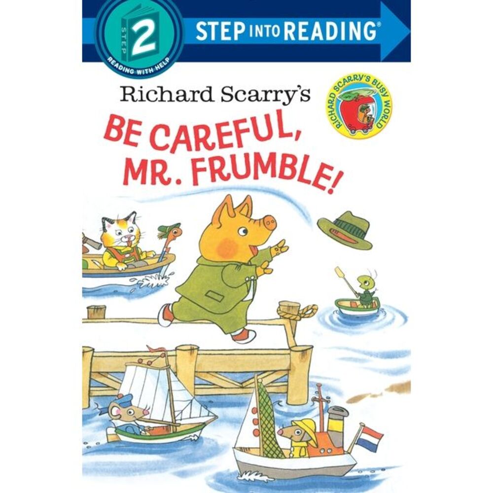 Richard Scarry's Be Careful, Mr. Frumble! -- Richard Scarry